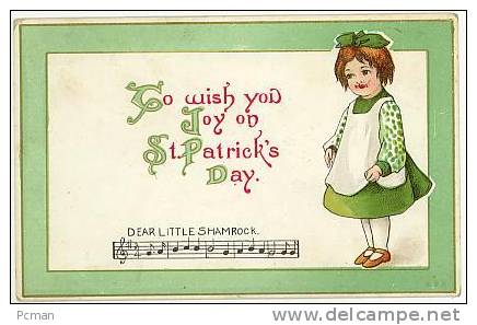 To Wish You Joy On St. Patrick's Day. - Music & Girl, (Song - DEAR LITTLE SHAMROCK), # G 29, Postally Used In 1913 - Saint-Patrick's Day