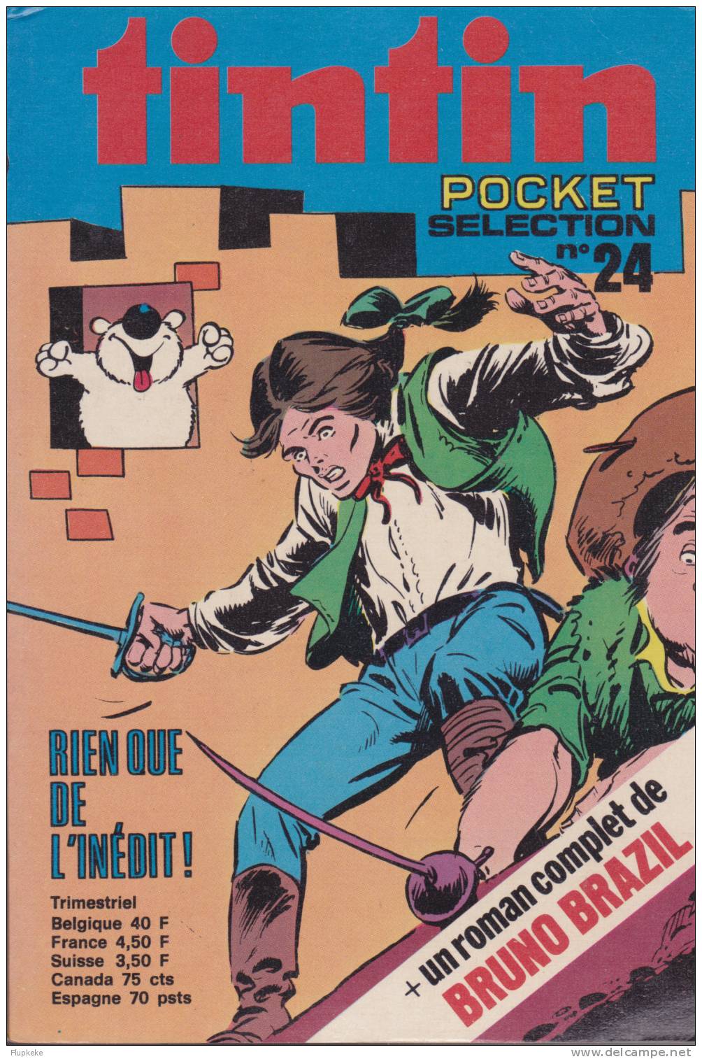 Tintin Pocket Sélection 24 Et 25 Avec Roman Complet De Bruno Brazil Vance Ric Hochet Le 3ème Complice - Tintin