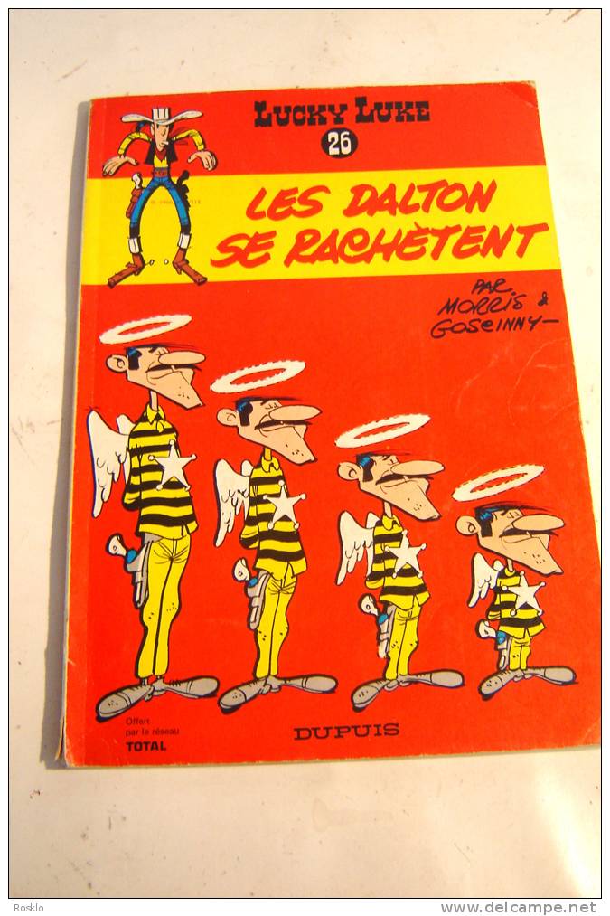 BD / LUCKY LUKE LES DALTONS SE RACHETENT  N° 26 /  TOTAL / DUPUIS 1969 /  BEL  ETAT - Lucky Luke