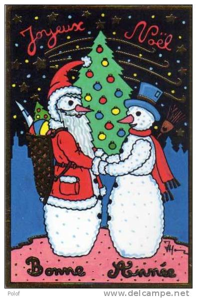 Patrick HAMM - Carte N° 767 - PERE NOEL & BONHOMME DE NEIGE   - Tirage Limite A 800 Ex. Signature Autographe    (11) - Morvan