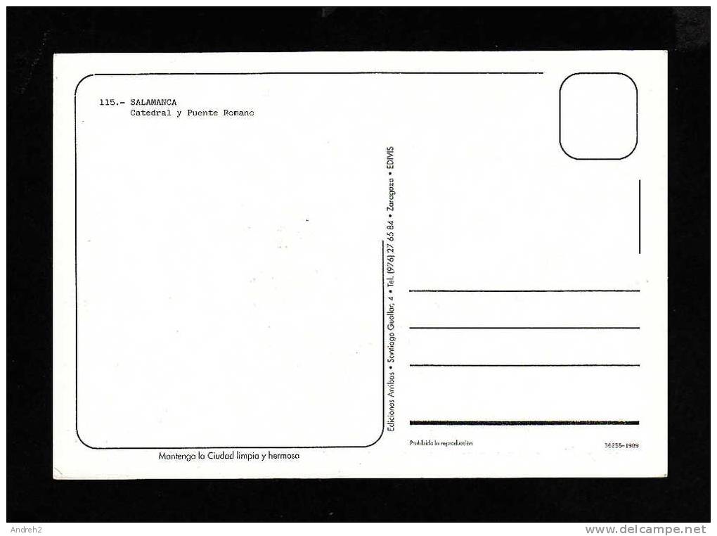 ESPAGNE - SPAIN - SALAMANCA - CATHÉDRALE - CATEDRAL Y PUENTE ROMANO - Salamanca