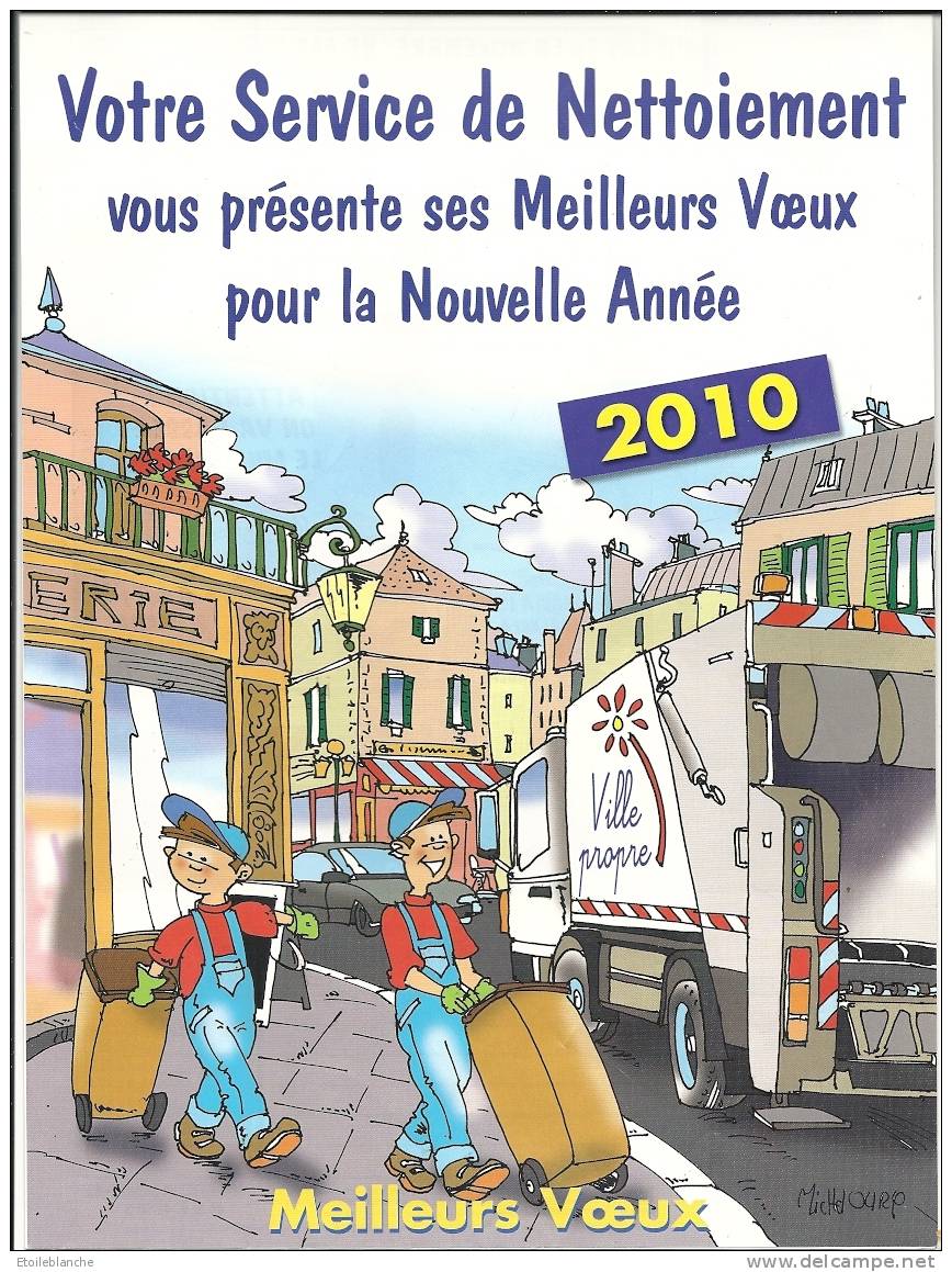 CALENDRIER 2010 - Illustré Façon BD - Humour - Service De Nettoiement / Camion, Poubelle / Dessin Michel Oury - Grand Format : 2001-...