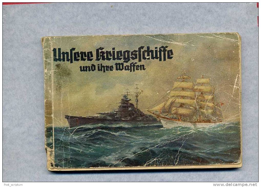 Livre - Buch "unsere Kriegsschiffe Und Ihre Waffen" - Illustriert /marine De Guerre Allemande / German War Ships - 5. Zeit Der Weltkriege