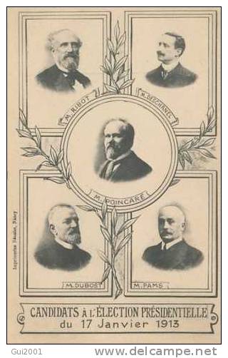 CANDIDATS A L'ELECTION PRESIDENTIELLE DU 17 JANVIER 1913 - Partis Politiques & élections