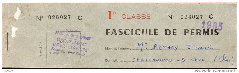 Fascicule De Permis Sncf 1° Classe. Region Sud Ouest. 1965. Avec Permis Circulation Et Demande Renouvellement - Autres & Non Classés