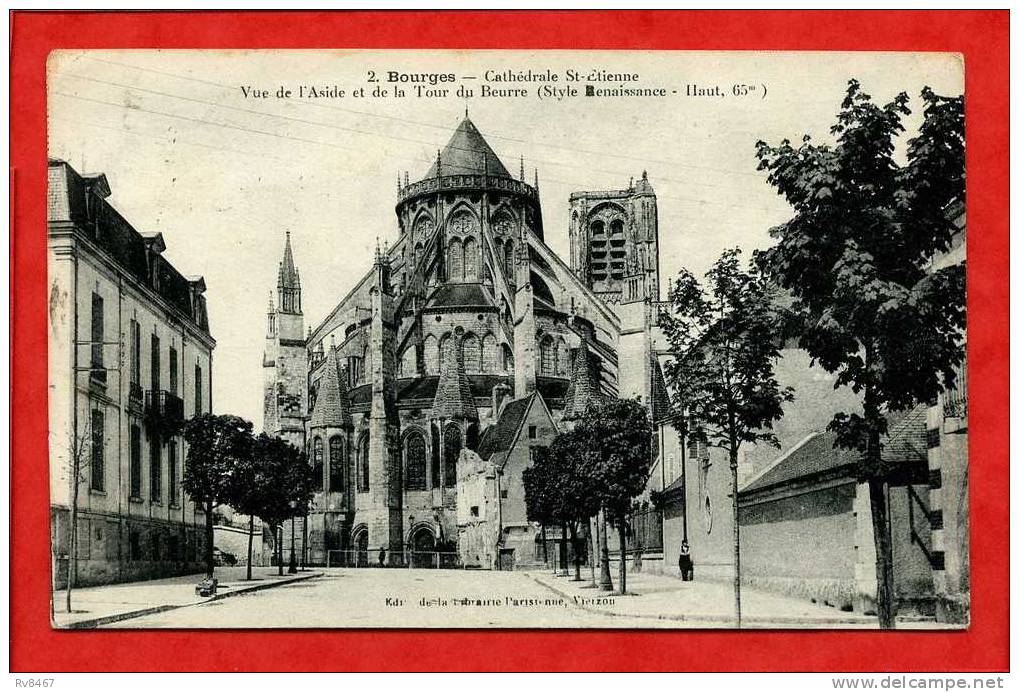 * BOURGES-Cathédrale St-Etienne-Vue De L´Abside Et De La Tour Du Beurre(timbre Bas De Planche)-1919 - Bourges