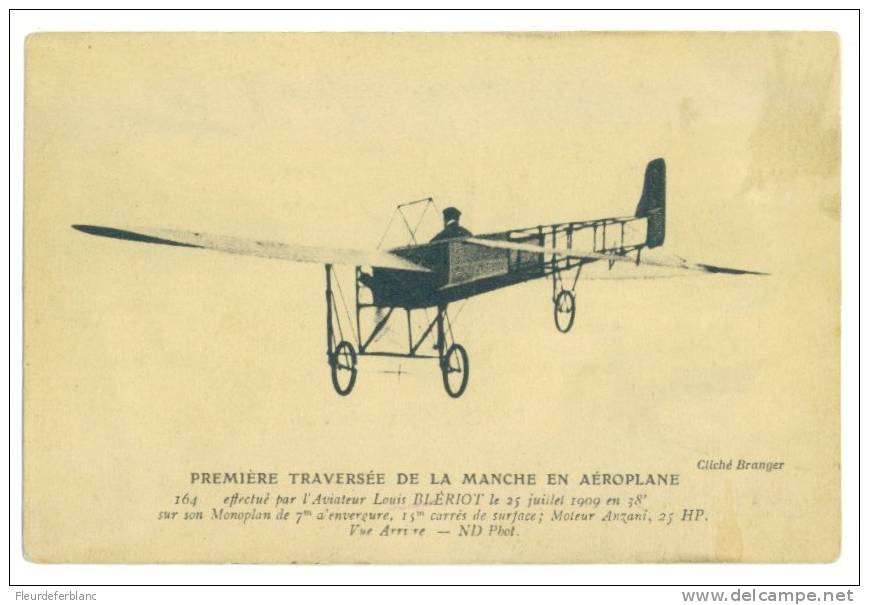 Aviation - CPA - Première Traversée De La Manche En Aéroplane Par Louis BLERIOT En 1909, Avion Monoplan - Airmen, Fliers