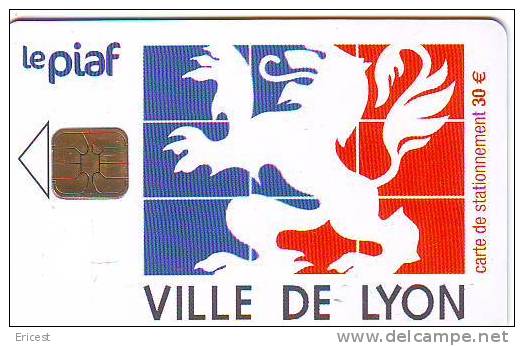 PIAF VILLE DE LYON 30 EUROS 06/10 2000 EX BON ETAT - Cartes De Stationnement, PIAF