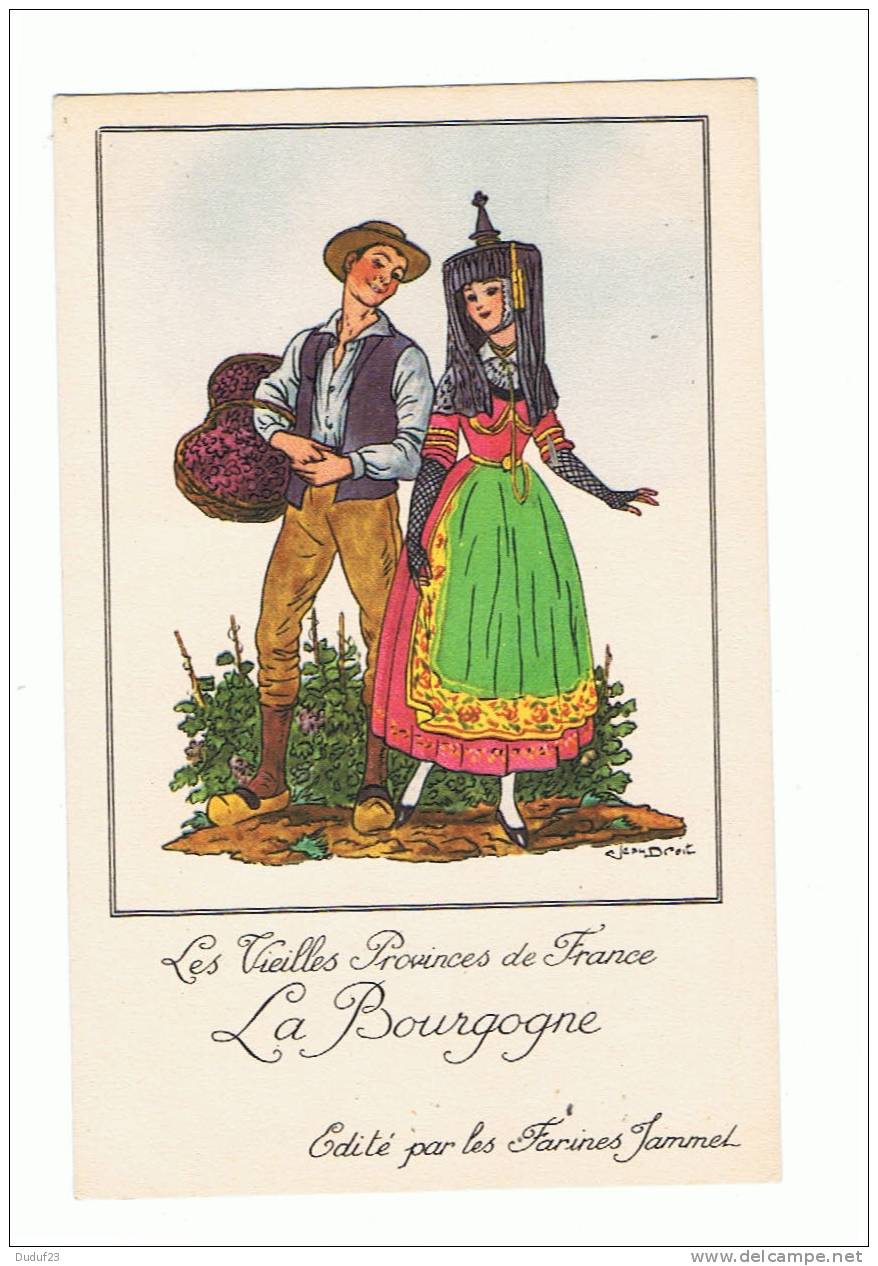 Pub Farines JAMMET : Les Vieilles Provinces De France : LA BOURGOGNE Illustré Par Jean Droit - Droit