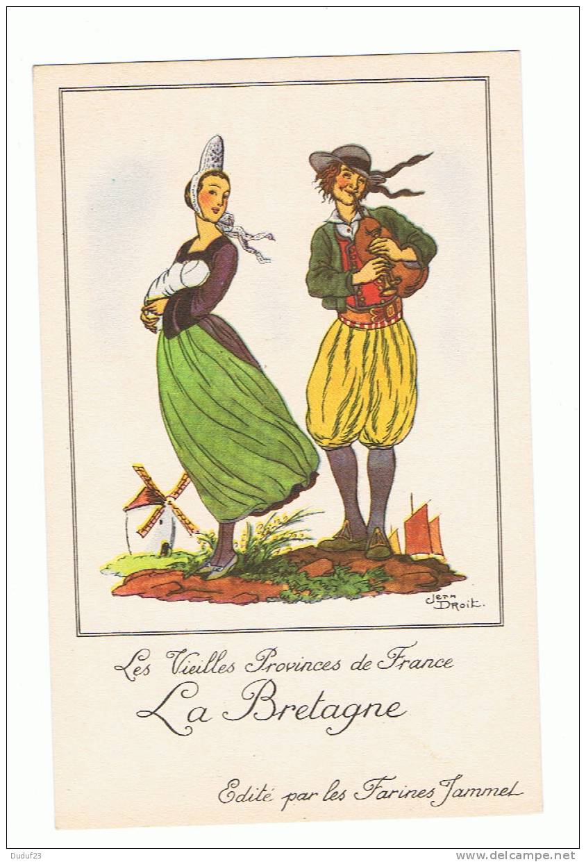 Pub Farines JAMMET : Les Vieilles Provinces De France : LA BRETAGNE Illustré Par Jean Droit - Droit