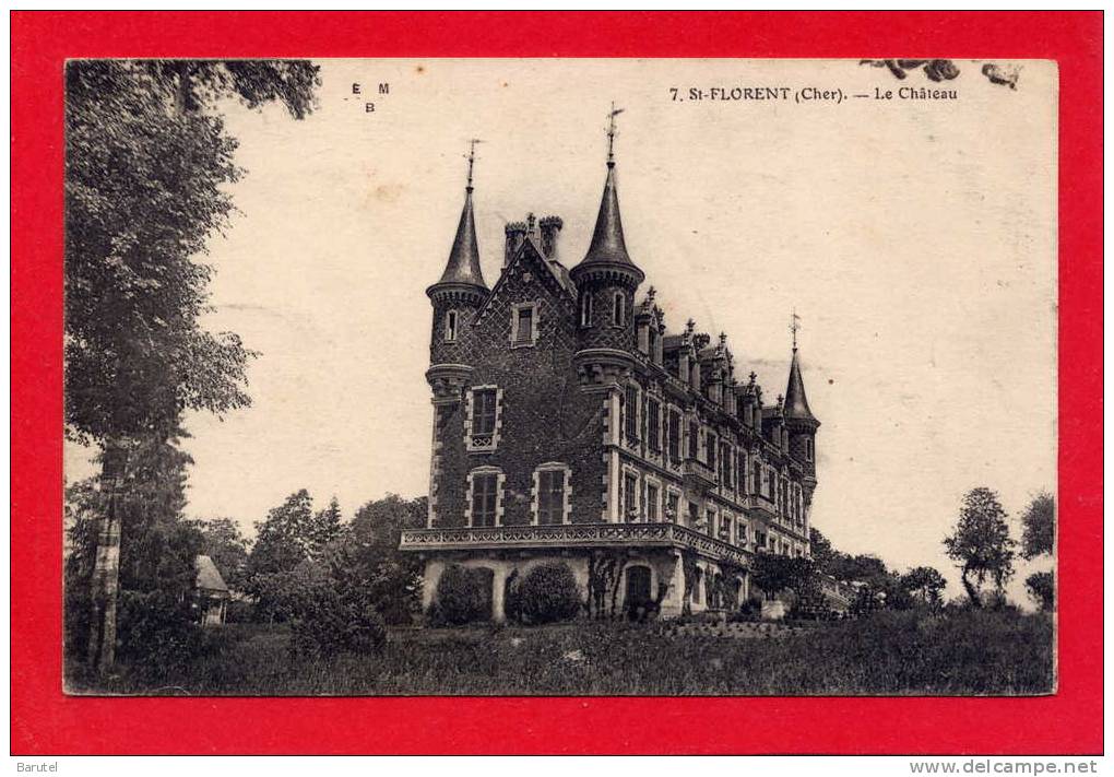 SAINT FLORENT - Le Château - Saint-Florent-sur-Cher