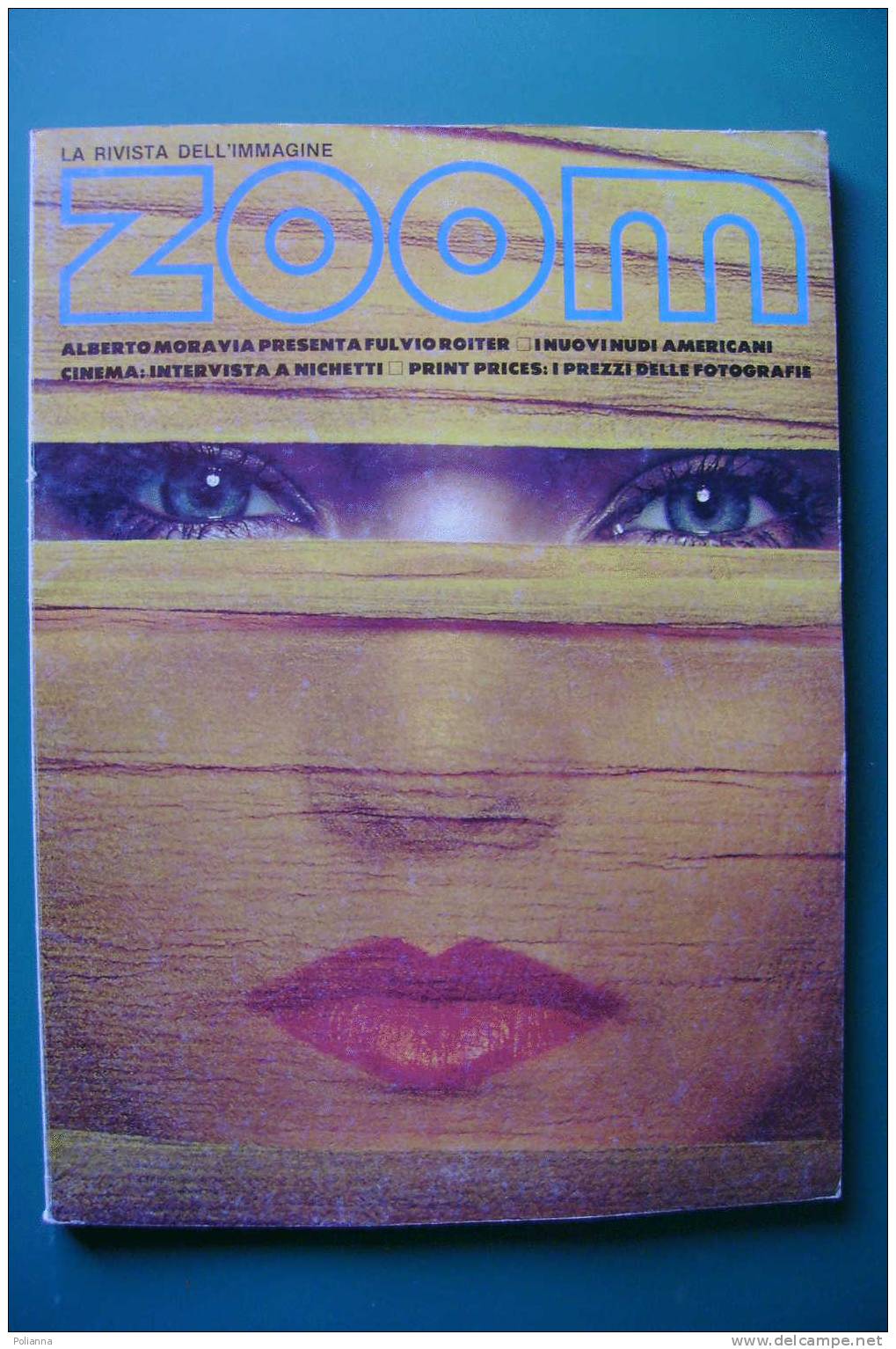 PDT/15 Rivista Dell´immagine - ZOOM N.18 - 1982/FULVIO ROITER/NUDI/MASCHERE DI JEAN-MARIE STEINLEIN/LE DONNE DI FELA - Kunst, Design