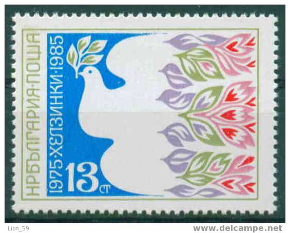 + 3420 Bulgaria 1985 Fauna >  Birds >   Columbiformes > Helsinki Conference KSZE - DOVE  ** MNH - Palomas, Tórtolas