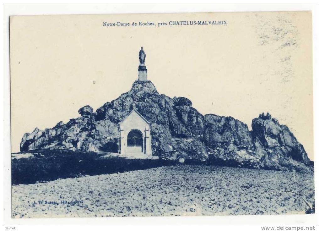 CHATELUS-MALVALEIX. -  Notre-Dame Des Roches - Chatelus Malvaleix