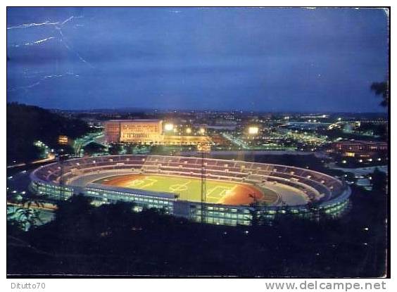 Roma Di Notte - Stadio Olimpico - 42988 - Viaggiata - Estadios E Instalaciones Deportivas