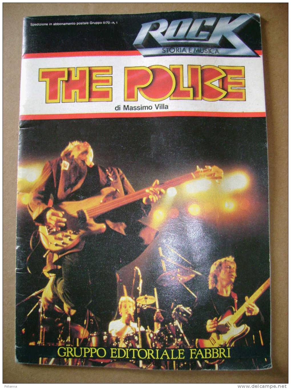 PAH/38 Rock Storia E Musica THE POLICE Di Massimo Villa 1982 - Musica