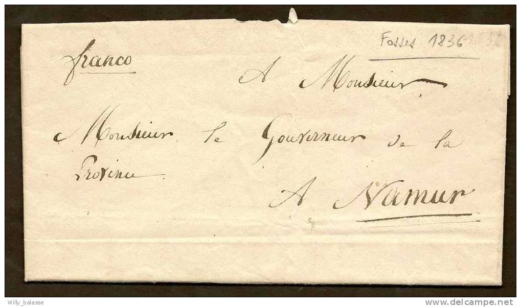 Belgique Précurs 1836 Lettre Datée De Fosses Avec Manuscrit Franco - 1830-1849 (Unabhängiges Belgien)