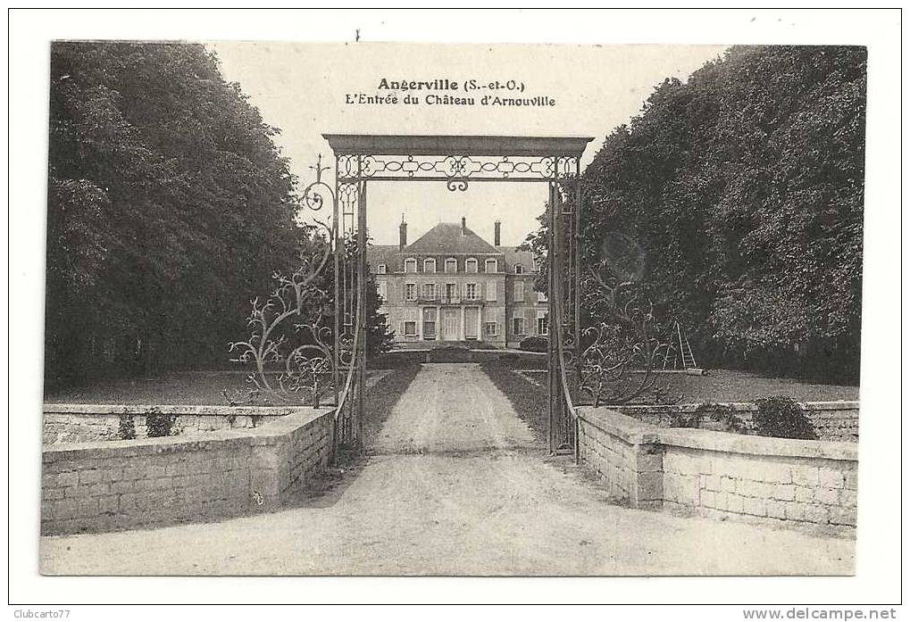 Angerville (91) :L'entrée Et Le Château D'Arnouville Env 1932. - Angerville