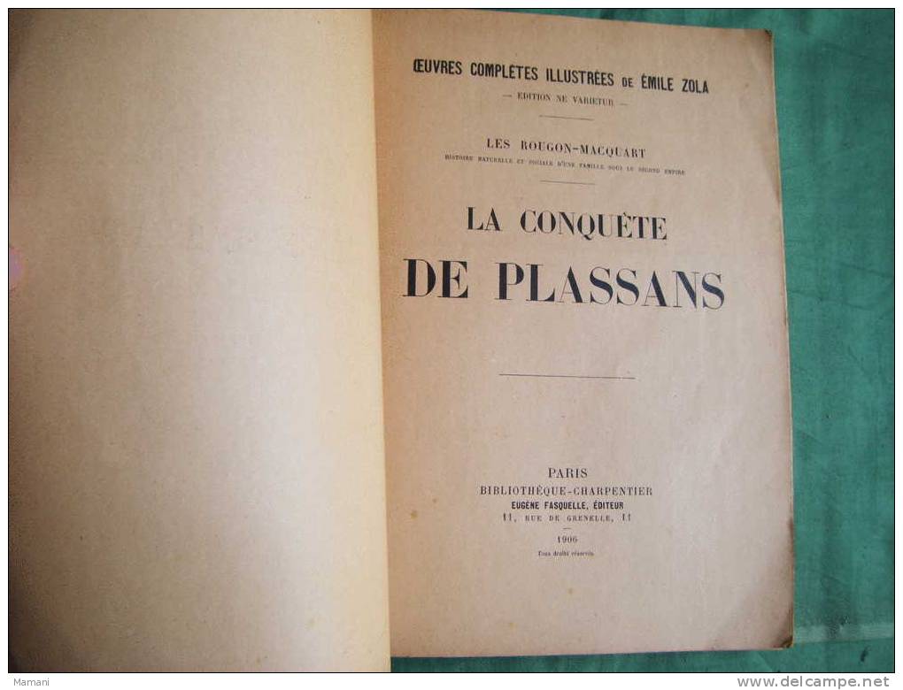 La Conquete De Plassans--oeuvres Completes Illustrees De Emile Zola -les Rougon Macquart-1906-fasquelle - Auteurs Classiques