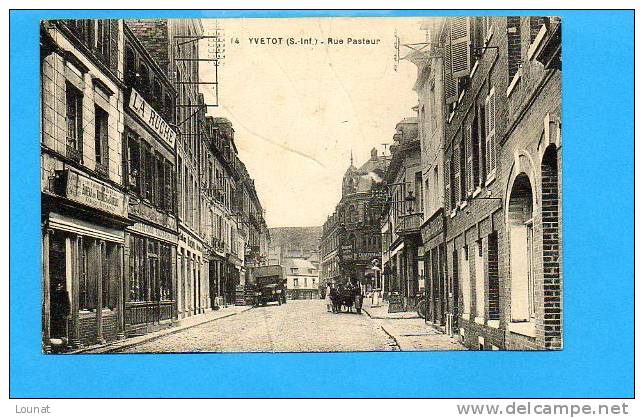 76 YVETOT - Rue Pasteur (La Ruche) - Yvetot