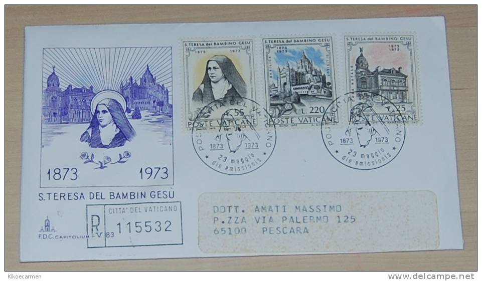 VATICANO 1973 Official FDC Unif. 537/39 S. TERESA Registered Letter Sur Lettre Recommandé Realmente Viaggiata - Covers & Documents