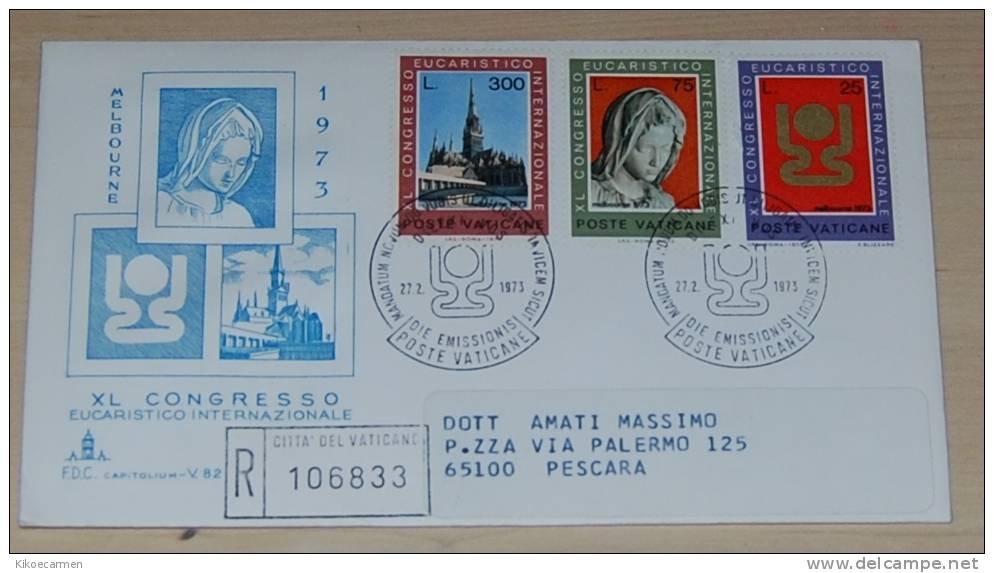 VATICANO 1973 Official FDC CONGRESSO EUCARISTICO Registered Letter Sur Lettre Recommandé Realmente Viaggiata - Covers & Documents
