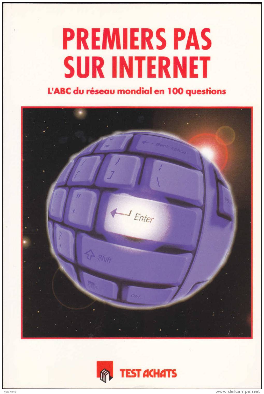 Premiers Pas Sur Internet Guides Pratiques Test Achats 1999 - Informatica