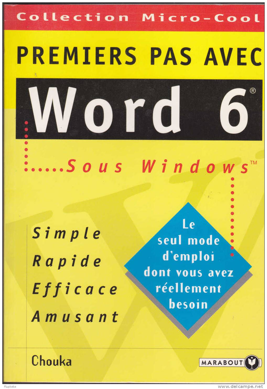Premiers Pas Avec Word 6 Virga Marabout 1995 - Informatique