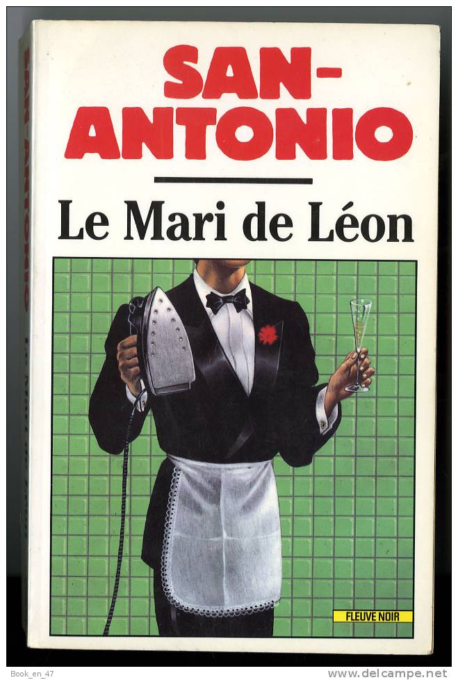 {74237} San-Antonio, Hors-série, Le Mari De Léon , EO 1990 . " En Baisse " - San Antonio