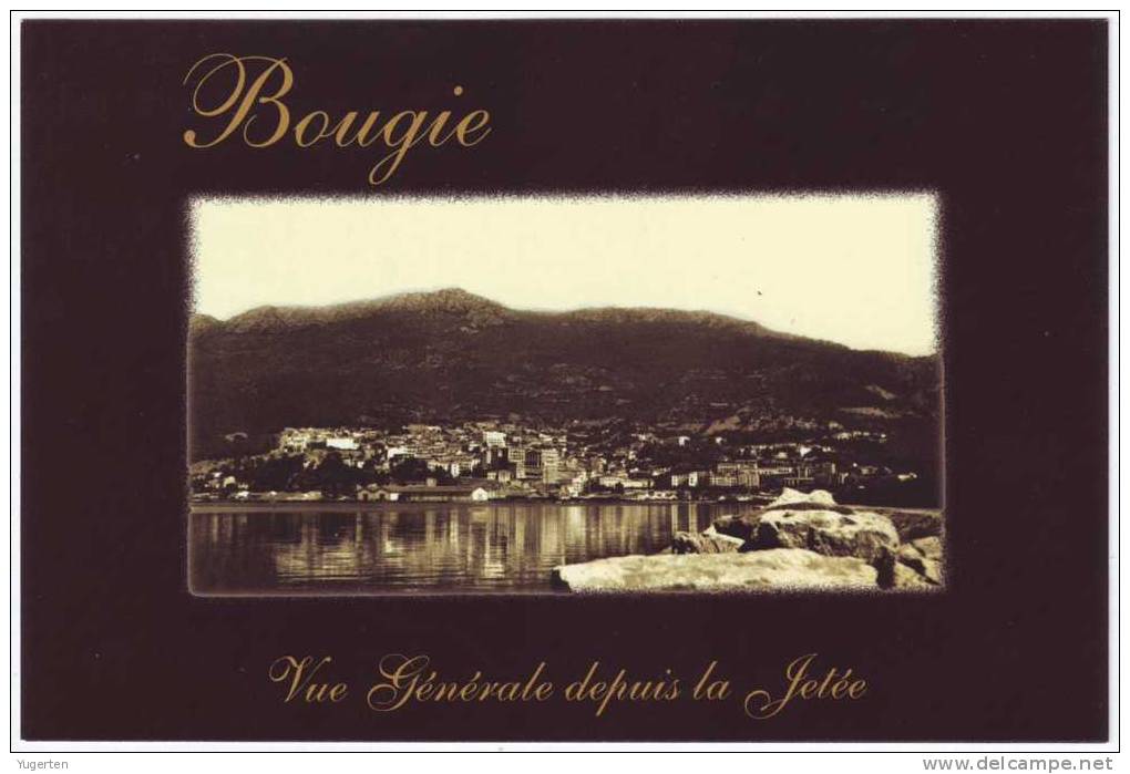 CP - BOUGIE - Vue Générale Depuis La Jetée - Neuve / Mint - Bejaia (Bougie)