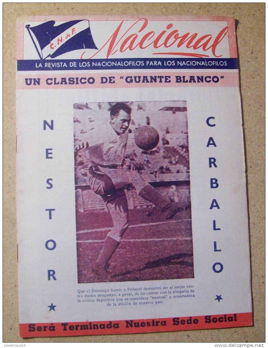 1954 REVISTA CLUB NACIONAL DE FOOTBALL, FUTBOL URUGUAY. MAGAZINE N° 148 NESTOR CARBALLO - [1] Hasta 1980