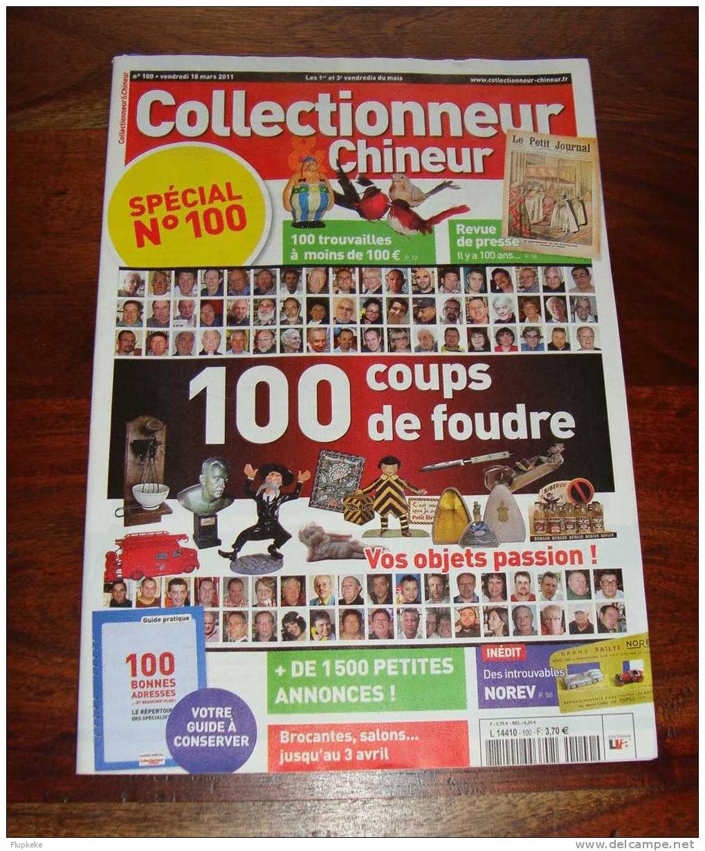 Collectionneur & Chineur 100 Mars 2011 Cent Coups De Foudre - Verzamelaars