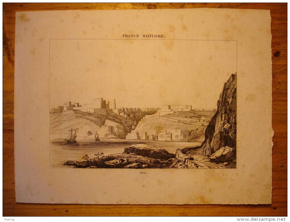 GRAVURE De 1838 - ORAN - ALGERIE - FRANCE MILITAIRE - MAGHREB - Sonstige & Ohne Zuordnung