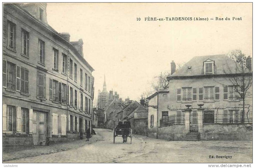 02 FERE EN TARDENOIS RUE DU PONT - Fere En Tardenois