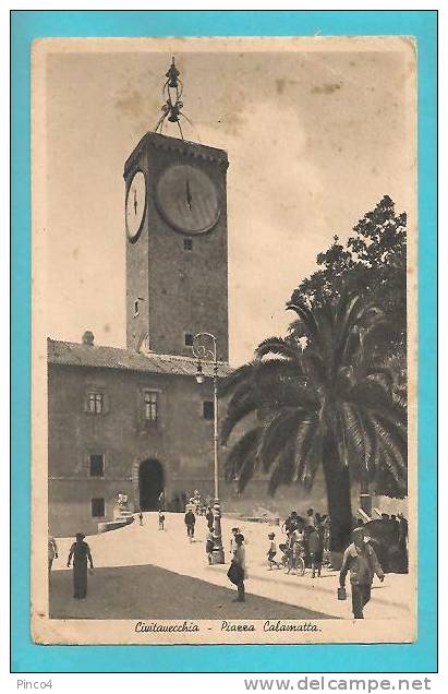 CIVITAVECCHIA PIAZZA CALAMATTA CARTOLINA FORMATO PICCOLO VIAGGIATA NEL 1942 - Civitavecchia