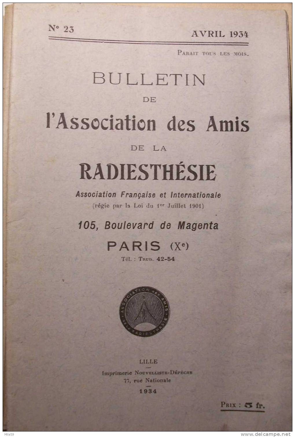 Bulletin De L'Association Des Amis De La Radiesthésie. Avril 1934 N° 23 - Revistas - Antes 1900