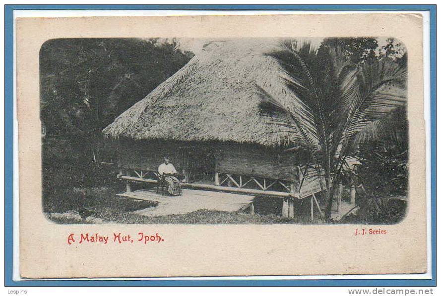 ASIE --  MALAISIE --  A Malay Hut  Ipoh - Malaysia