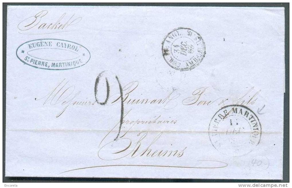 LAC De St-Pierre Du 10 Décembre 1863 Càd Dc à Fleuron St-PIERRE MARTINIQUE Vers Rheims, Taxe 9 Décimes (tampon) + Man. B - Other & Unclassified