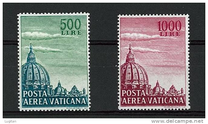 Città Del Vaticano - Anno 1958 - Posta Aerea Serie Cupola Basilica Di San Pietro -  Due Valori Nuovi Gomma Integra ** - Neufs