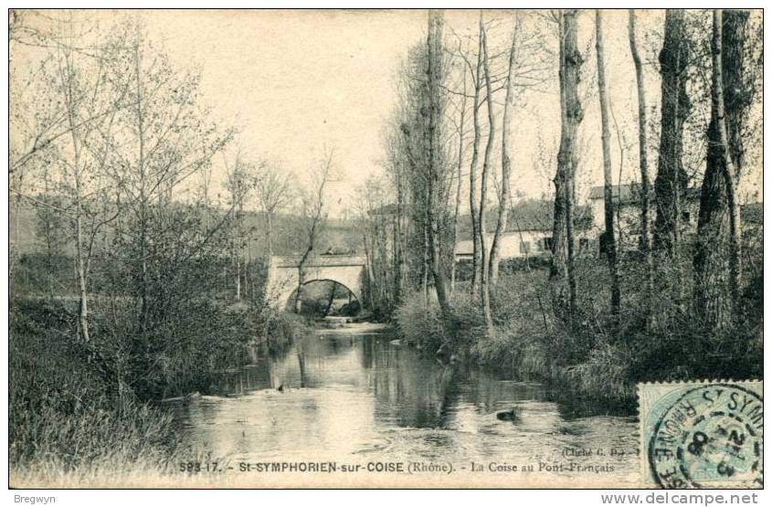69 - CPA St-Symphorien-sur-Coise - La Coise Au Pont Français - Saint-Symphorien-sur-Coise