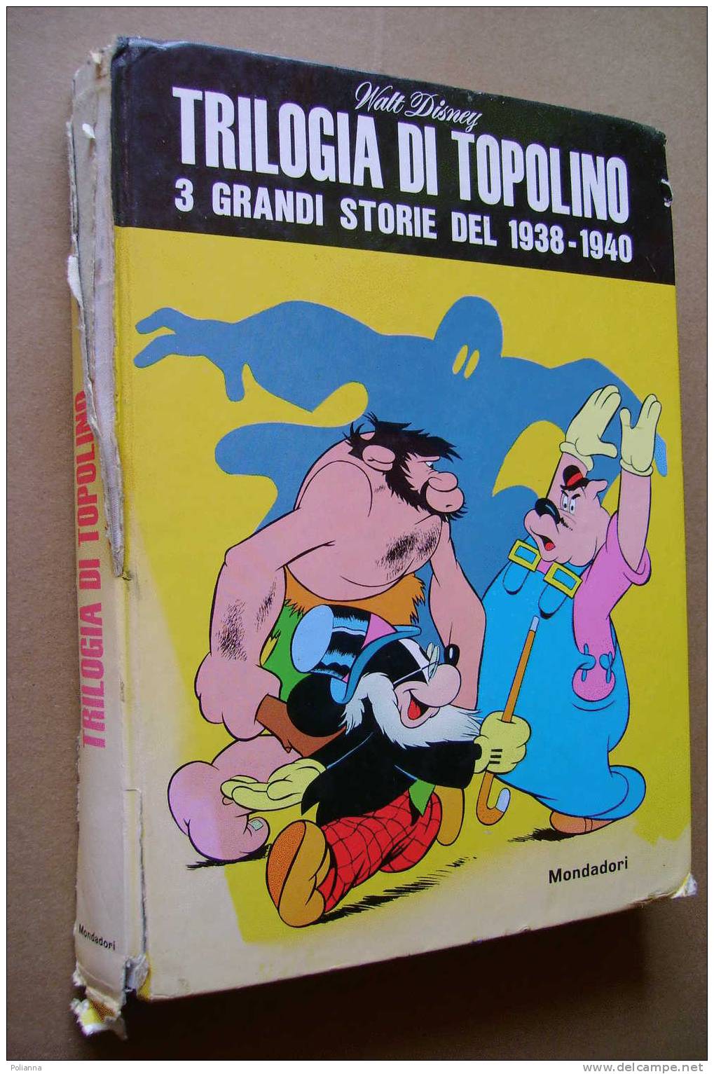 PAI/2 TRILOGIA DI TOPOLINO 3 Storie 1938-1940 Mondadori 1969 - Disney