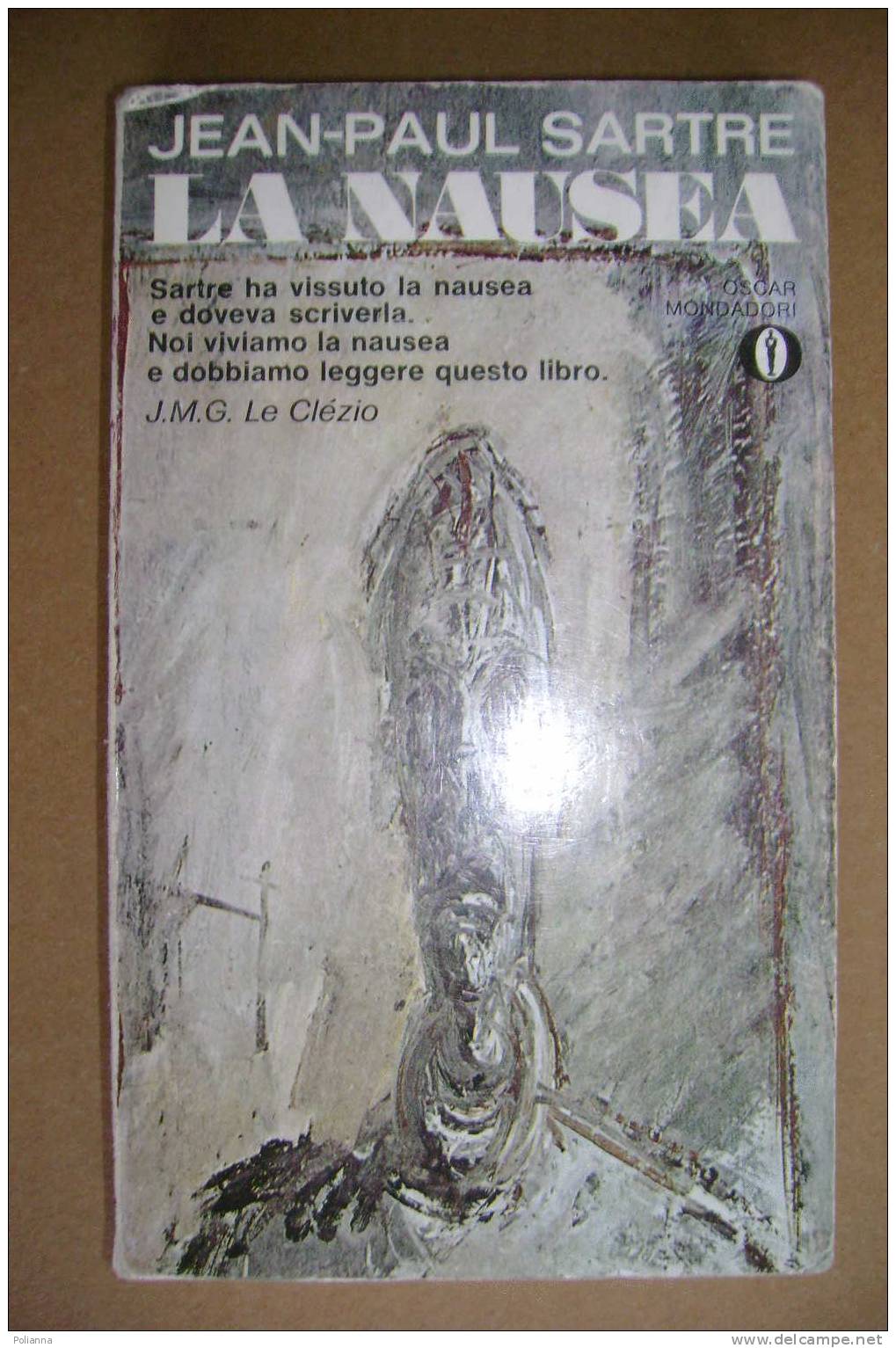 PAI/7 Jean Paul Sartre LA NAUSEA Oscar Mondadori 1970 - Nouvelles, Contes