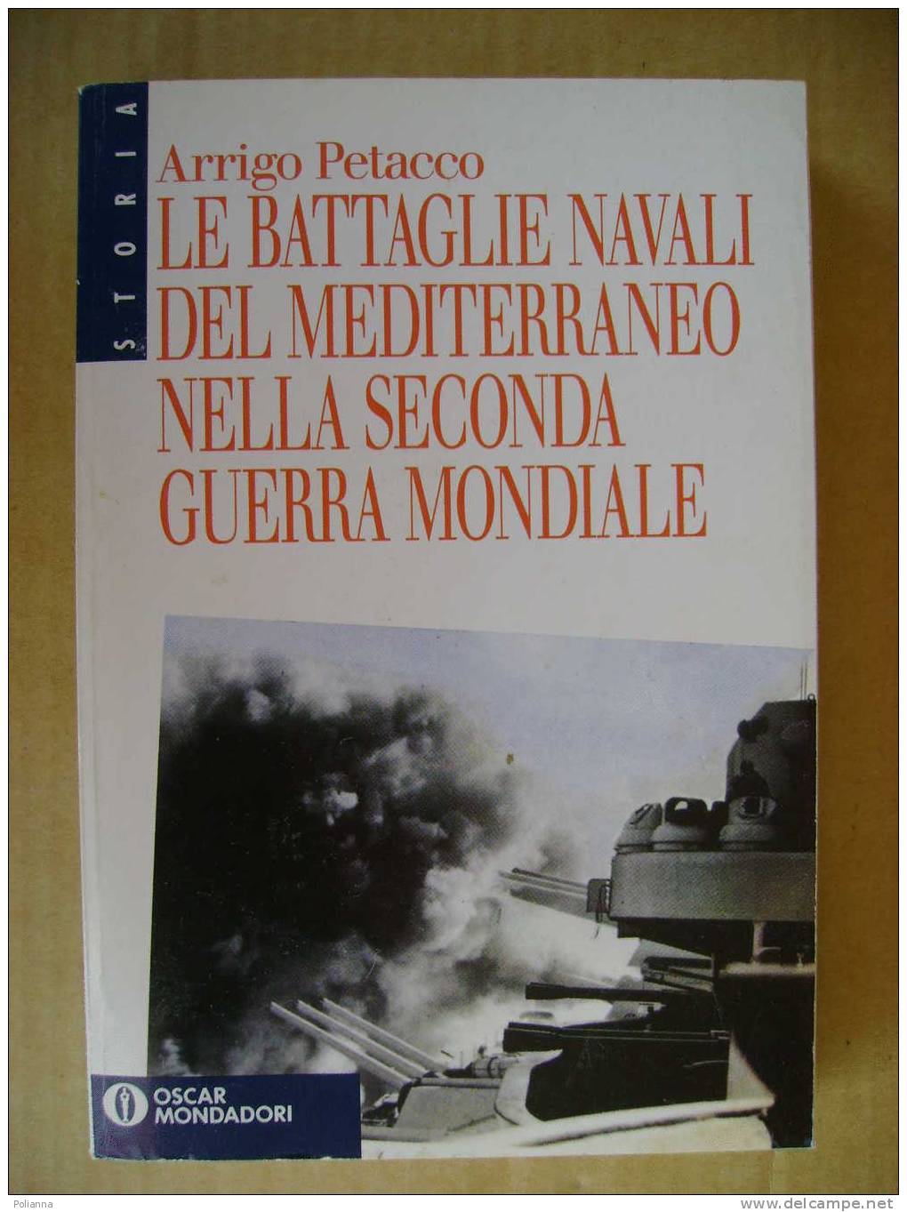 PAI/11 Petacco BATTAGLIE NAVALI DEL MEDITERRANEO II G.M.Oscar - Italiano