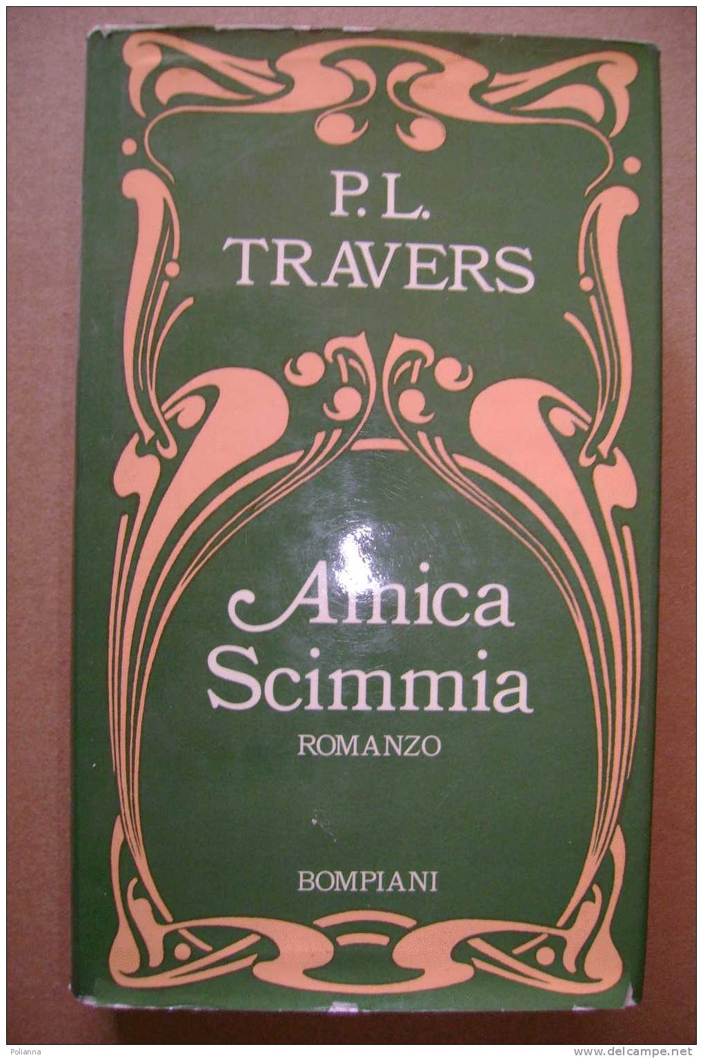 PAI/17 P.L. Travers AMICA SCIMMIA Bompiani 1972 - Action & Adventure