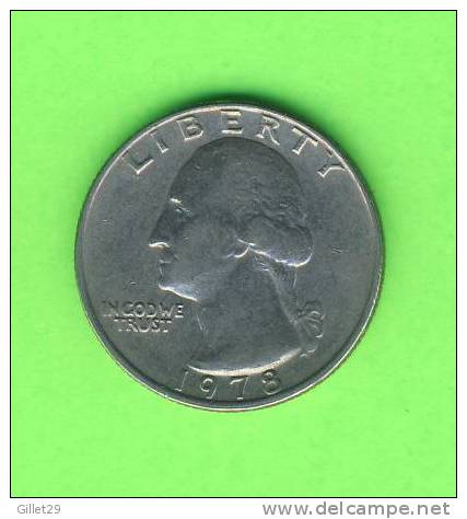 QUARTER (0.25 CENTS) - 1978 USA - - 1932-1998: Washington