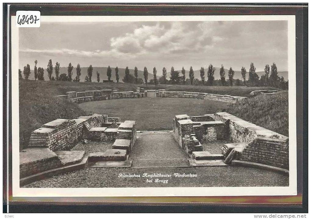 RÖMISCHES AMPHITHEATER VINDONISSA BEI BRUGG  - TB - Brugg