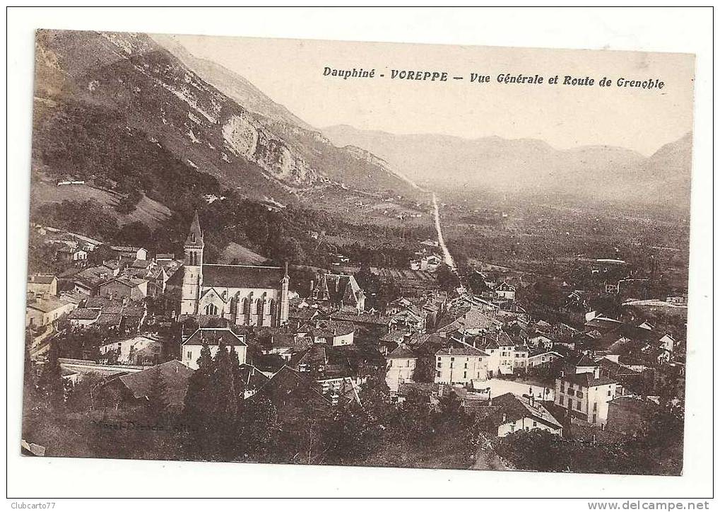 Voreppe (38) : Vue Générale Prise Et La Route De Grenoble Env 1920. - Voreppe