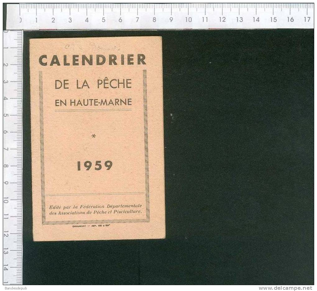 Calendrier De La Pêche En Haute Marne Truite Brochet écrevisse Chabot Goujon 1959 - Formato Piccolo : 1941-60