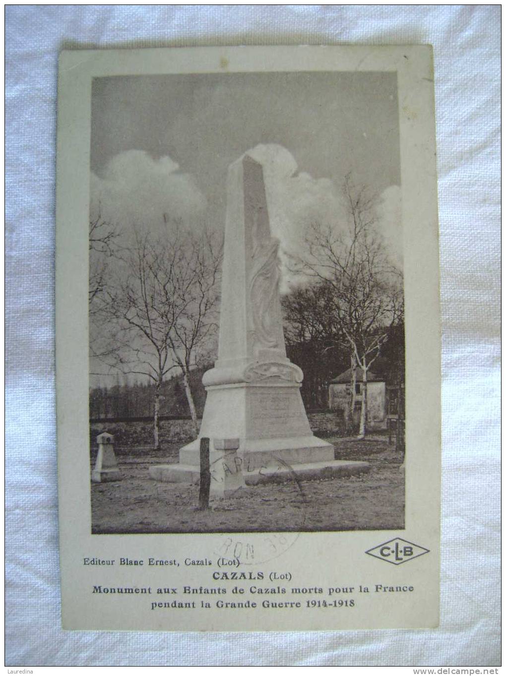 CP CAZALS  MONUMENT AUX MORTS - ECRITE EN 1925 - Cazals