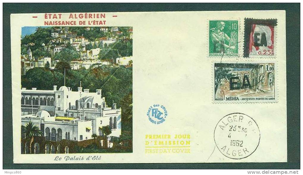 Etat Algérien N°354. 355. 358 Sur FDC Alger 4.7.1962 - Algérie (1962-...)